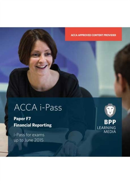 Acca F7 Financial Reporting International by Bpp Learning Media