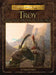 Troy: Last War of the Heroic Age by Si Sheppard