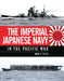 The Imperial Japanese Navy in the Pacific War by Mark Stille