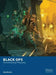 Black Ops: Tactical Espionage Wargaming by Guy Bowers
