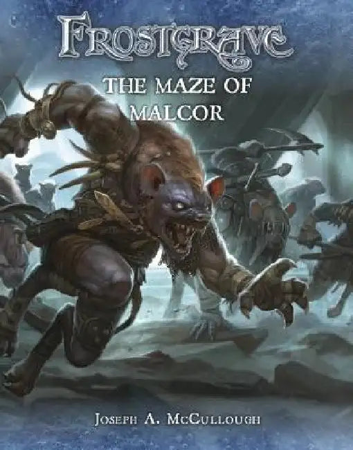 Frostgrave: The Maze of Malcor by Joseph A. McCullough