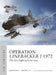 Operation Linebacker I 1972: Stemming the Easter Offensive by Marshall L. Michel III