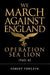 We March Against England: Operation Sea Lion, 1940-41 by Robert Forczyk