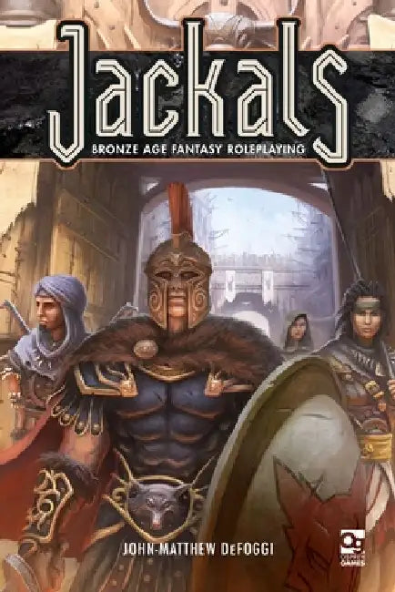 Jackals: Bronze Age Fantasy Roleplaying by John-Matthew Defoggi