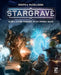 Stargrave: Science Fiction Wargames in the Ravaged Galaxy by Joseph A. McCullough