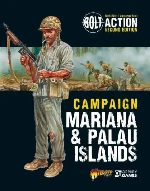 Bolt Action: Campaign: Mariana & Palau Islands by Warlord Games