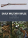 Early Military Rifles: 1740-1850 by Balazs Nemeth