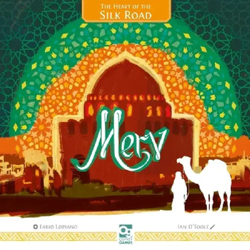 Merv: The Heart of the Silk Road by Fabio Lopiano