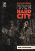 Hard City: Noir Roleplaying by Nathan Russell