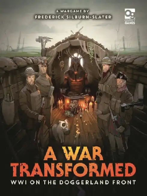 A War Transformed: Wwi on the Doggerland Front: A Wargame by Frederick Silburn-Slater