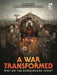 A War Transformed: Wwi on the Doggerland Front: A Wargame by Frederick Silburn-Slater