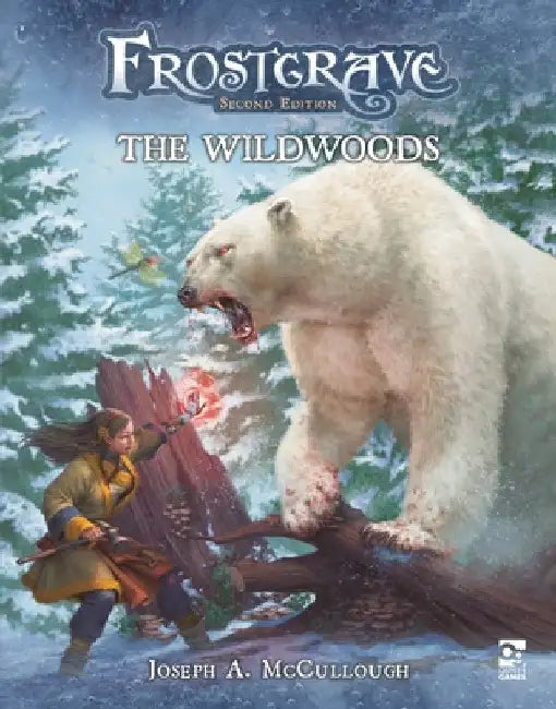 Frostgrave: The Wildwoods by Joseph A. McCullough