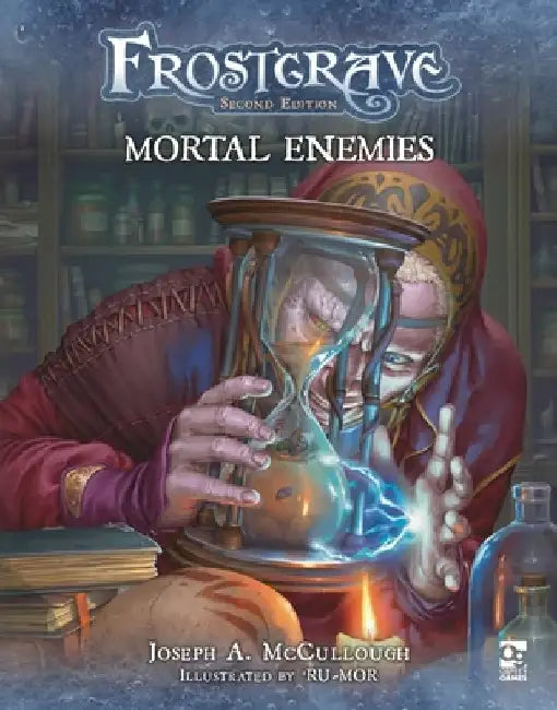 Frostgrave: Mortal Enemies by Joseph A. McCullough