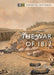 The War of 1812 by Carl Benn