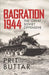 Bagration 1944: The Great Soviet Offensive by Prit Buttar