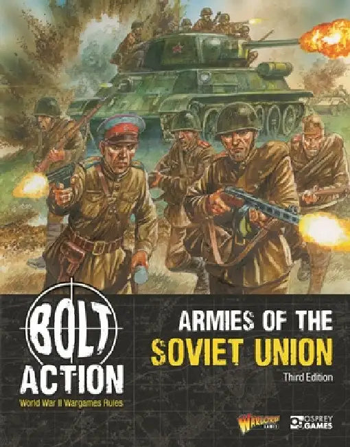 Bolt Action: Armies of the Soviet Union: Third Edition by Warlord Games