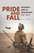 Pride and Fall: The British Army in Afghanistan, 2001-2014 by Sergio Miller