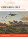Grenada 1983: American Resurgence Toward the End of the Cold War by Matthew A. Frakes, Johnny Shumate