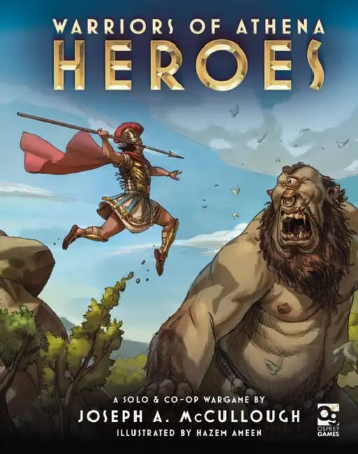 Warriors of Athena: Heroes by Joseph A. McCullough, Hazem Ameen