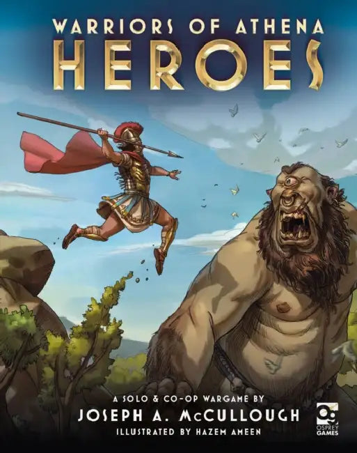 Warriors of Athena: Heroes by Joseph A. McCullough, Hazem Ameen