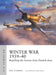 Winter War 1939-40: Repelling the Soviets from Finnish Skies by Kari Stenman, Adam Tooby