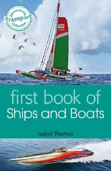 First Book of Ships and Boats by Isabel Thomas