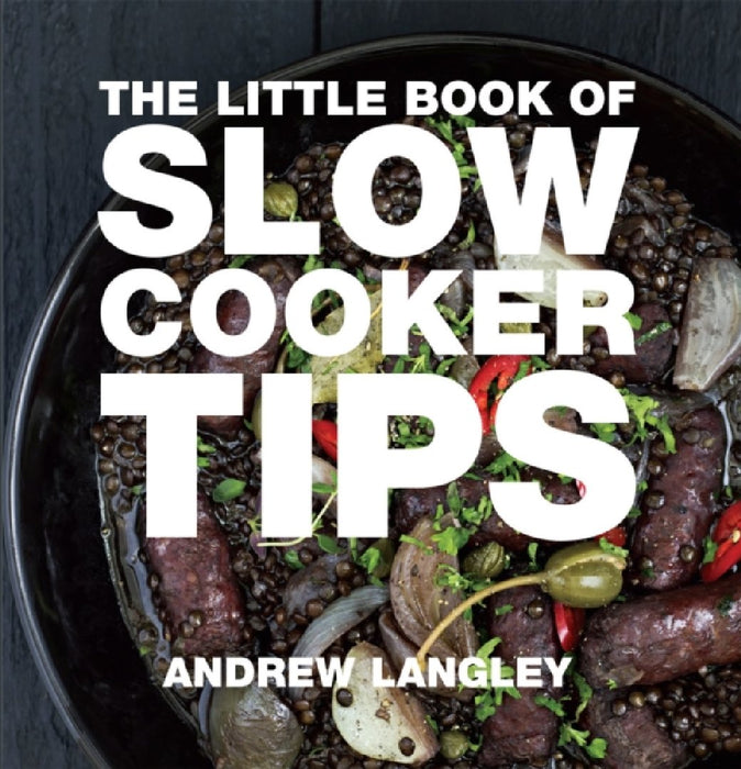 The Little Book of Slow Cooker Tips