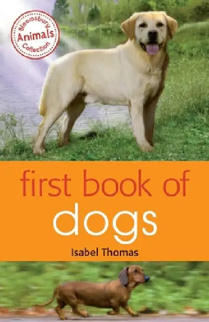 First Book of Dogs by Isabel Thomas