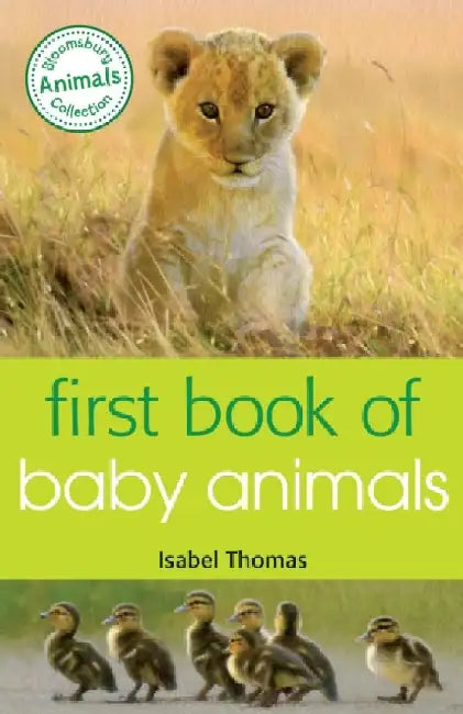 First Book of Baby Animals by Isabel Thomas
