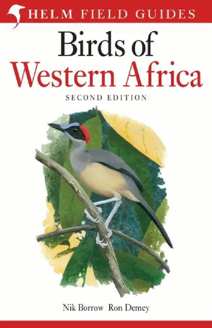 Field Guide to Birds of Western Africa by Nik Borrow