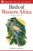 Field Guide to Birds of Western Africa by Nik Borrow