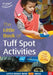 The Little Book of Tuff Spot Activities by Ruth Ludlow