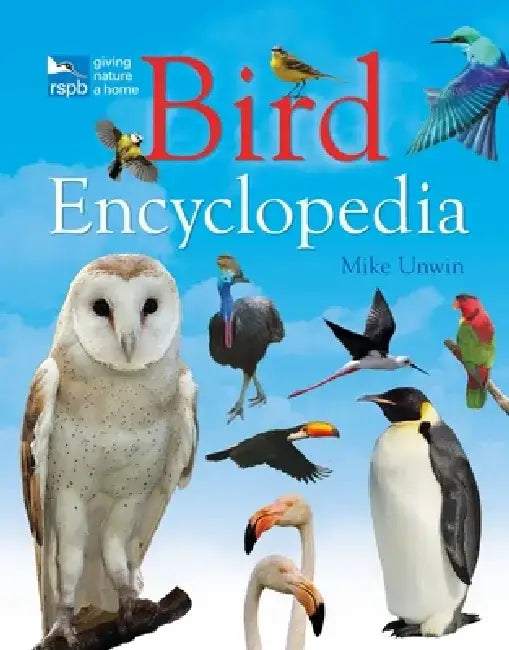 RSPB Bird Encyclopedia by Mike Unwin