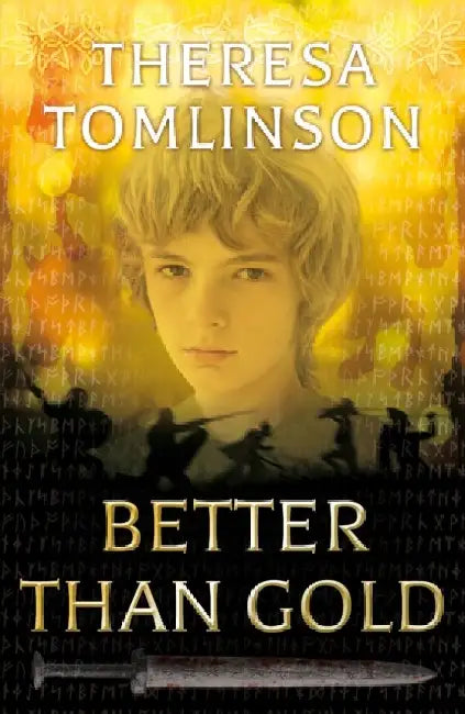 Better than Gold by Theresa Tomlinson