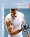 The Complete Guide to Strength Training by Anita Bean