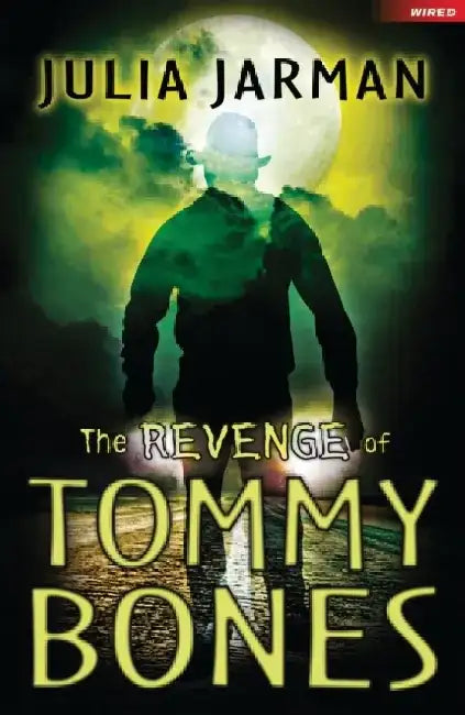 The Revenge of Tommy Bones by Sarah Glenn Marsh