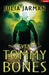 The Revenge of Tommy Bones by Sarah Glenn Marsh