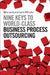 Nine Keys to World-Class Business Process Outsourcing by Mary Lacity
