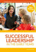 Successful Leadership in the Early Years by June O'Sullivan