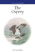 The Osprey by Tim (Author) Mackrill