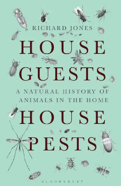 House Guests, House Pests by Richard Jones