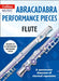Abracadabra Performance Pieces: Flute by Christopher Hussey