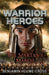 Warrior Heroes: The Spartan's March by Benjamin Hulme-Cross