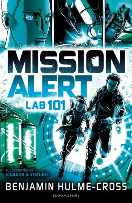 Mission Alert: Lab 101 by Benjamin Hulme-Cross