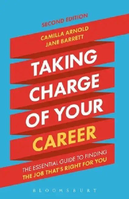 Taking Charge of Your Career by Camilla Arnold