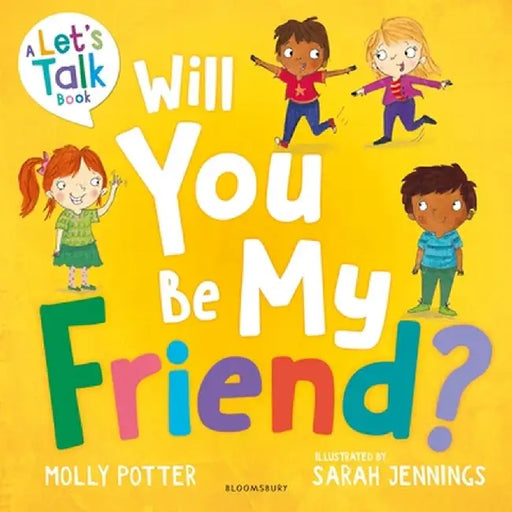 Will You Be My Friend? by Molly Potter
