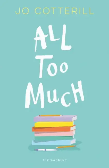 Hopewell High: All Too Much by Jo Cotterill