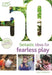 50 Fantastic Ideas for Fearless Play by Judit Horvath