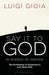 Say it to God by Br Luigi Gioia