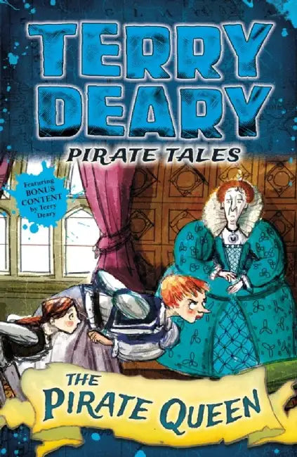 Pirate Tales: The Pirate Queen by Terry Deary